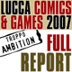 Lucca Comics & Games 2007 - Report Completo